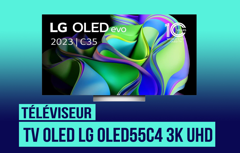 Test et avis TV OLED Lg OLED55C3 4K UHD